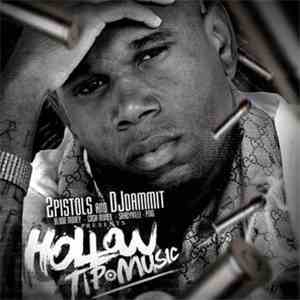 2 Pistols & DJ Dammit - Hollow Tip Music download mp3 flac
