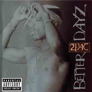 2Pac - Better Dayz download mp3 flac