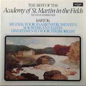 Academy Of St. Martin-in-the-Fields, Neville Marriner, Bartók - Muziek Voor Snaarinstrumenten, Slagwerk En Celesta / Divertimento Voor Strijkorkest download mp3 flac