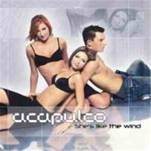 Acapulco  - She's Like The Wind download mp3 flac