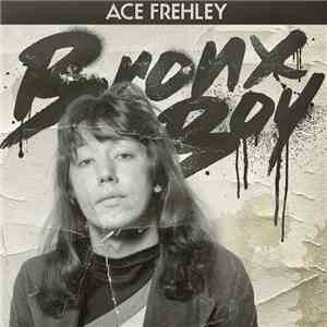 Ace Frehley - Bronx Boy download mp3 flac