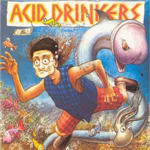 Acid Drinkers - Fishdick download mp3 flac