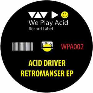 Acid Driver - Retromanser EP download mp3 flac