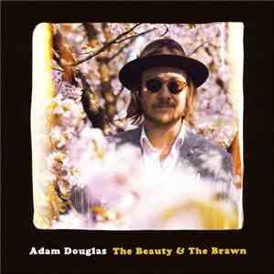 Adam Douglas  - The Beauty & The Brawn download mp3 flac