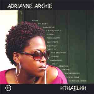 Adrianne Archie - He That Hath An Ear, Let Him Hear download free