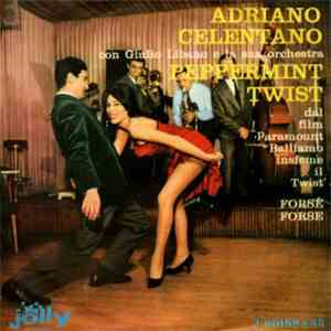 Adriano Celentano - Peppermint Twist download free