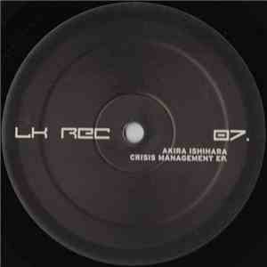 Akira Ishihara - Crisis Management EP download free