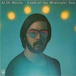 Al Di Meola - Land Of The Midnight Sun download free