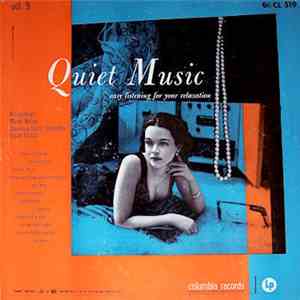 Al Goodman , Marek Weber, Columbia Salon Orchestra, Oscar Straus - Quiet Music, Volume 9: Easy Listening For Your Relaxation download mp3 flac
