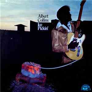 Albert Collins - Ice Pickin' download mp3 flac