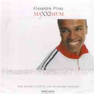Alexandre Pires - Maxximum download mp3 flac