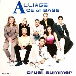 Alliage, Ace Of Base - Cruel Summer download mp3 flac