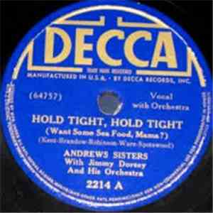 Andrews Sisters - Hold Tight - Hold Tight (Want Some Seafood, Mama?) / Billy Boy download free Andrews Sisters - Hold Tight - Hold Tight (Want Some Seafood, Mama?) / Billy Boy download mp3 flac