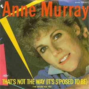 Anne Murray - That's Not The Way (It's S'Posed To Be) download mp3 flac