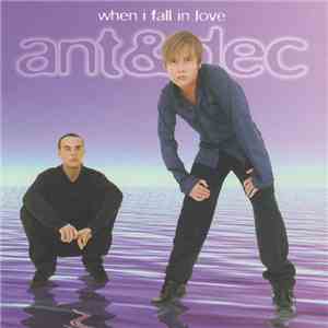 Ant & Dec - When I Fall In Love download mp3 flac