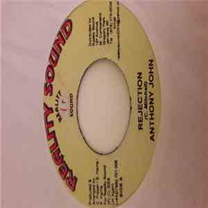 Anthony John - Rejection download mp3 flac
