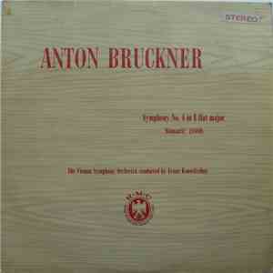 Anton Bruckner, Vienna Symphony Orchestra, The Conducted By Franz Konwitschny - Symphony No.4 In E Flat Major "Romantic" download mp3 flac