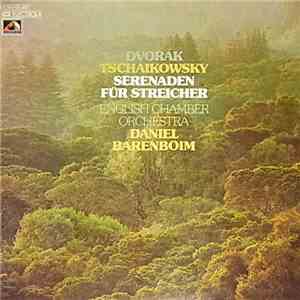 Antonín Dvořák - Pyotr Ilyich Tchaikovsky - Daniel Barenboim - English Chamber Orchestra - Serenaden Und Streicher download mp3 flac