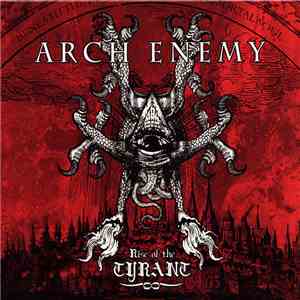 Arch Enemy - Rise Of The Tyrant download free