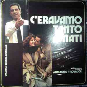 Armando Trovajoli - C'Eravamo Tanto Amati download free