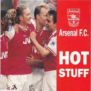 Arsenal F.C. - Hot Stuff download mp3 flac