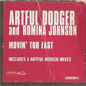 Artful Dodger And Romina Johnson - Movin' Too Fast download mp3 flac