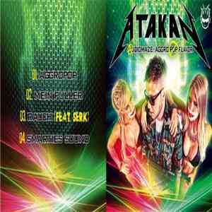 Atakan  - Audiohaze Mit Aggropop Flavor download free