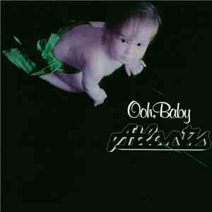 Atlantis  - Ooh, Baby download free