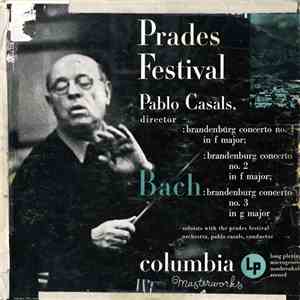 Bach - Pablo Casals, Prades Festival Orchestra - Prades Festival download mp3 flac