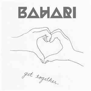 Bahari - Get Together download mp3 flac