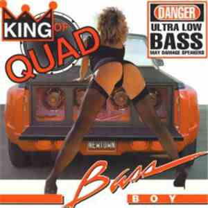 Bass Boy - King Of Quad download mp3 flac