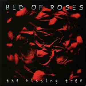 Bed Of Roses  - The Kissing Tree download free
