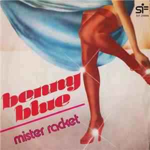 Benny Blue - Mister Racket download mp3 flac