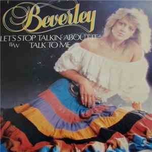 Beverley  - Let's Stop Talkin' About It download free