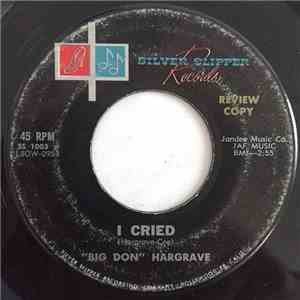 "Big Don" Hargrave - I Cried download free