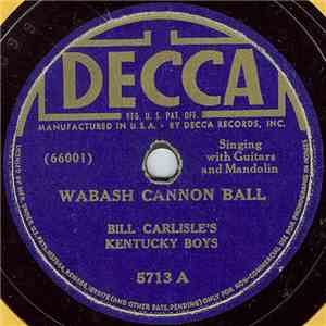 Bill Carlisle's Kentucky Boys - Wabash Cannon Ball / Sparkling Blue Eyes download free Bill Carlisle's Kentucky Boys - Wabash Cannon Ball / Sparkling Blue Eyes download mp3 flac