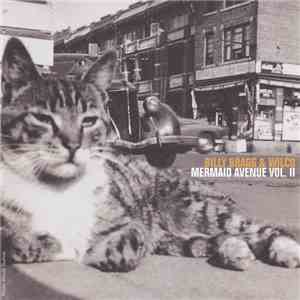 Billy Bragg & Wilco - Mermaid Avenue Vol. II download mp3 flac