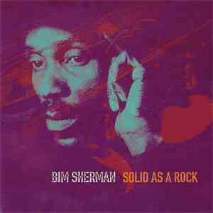 Bim Sherman - Solid As A Rock download free Bim Sherman - Solid As A Rock download mp3 flac