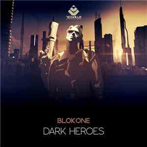 Blokone Rainforest - Dark Heroes EP download mp3 flac
