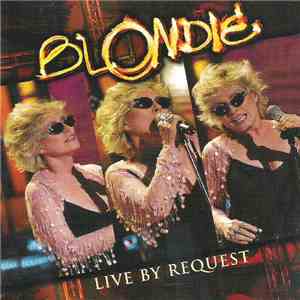 Blondie - Live By Request download mp3 flac