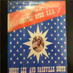 Bobby Lee And Nashville South - Live At Country Music U.S.A download mp3 flac