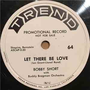 Bobby Short With Buddy Bregman Orchestra And Jud Conlon Rhythmaires - Let There Be Love / Sunday In Savannah download free