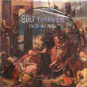 Bolt Thrower - The IVth Crusade download free Bolt Thrower - The IVth Crusade download mp3 flac