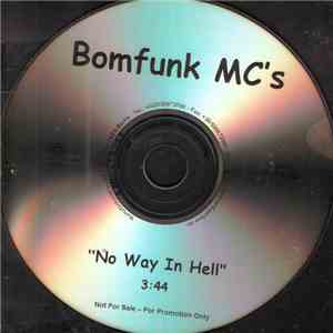 Bomfunk MC's - No Way In Hell download mp3 flac