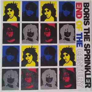 Boris The Sprinkler - End Of The Century download mp3 flac