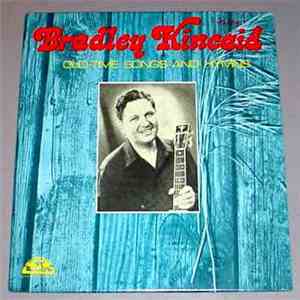 Bradley Kincaid - Old-Time Songs And Hymns Volume 1 download free Bradley Kincaid - Old-Time Songs And Hymns Volume 1 download mp3 flac