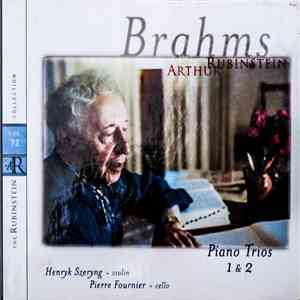 Brahms / Arthur Rubinstein, Henryk Szeryng, Pierre Fournier - Piano Trios 1 & 2 download free