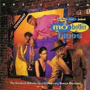 Branford Marsalis Quartet Featuring Terence Blanchard - Music From Mo' Better Blues download free