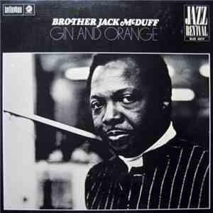 Brother Jack McDuff - Gin And Orange download free