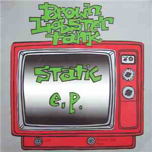 Brown Lobster Tank - Static E.P. download free